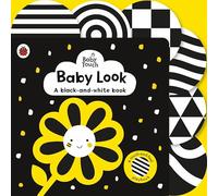 Baby Touch: Baby Look: A touch-and-feel playbook