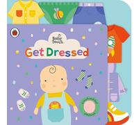 Baby Touch Get Dressed by Ladybird Ladybird (Auteur)