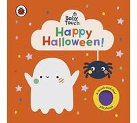 Baby Touch: Happy Halloween!: A touch-and-feel playbook