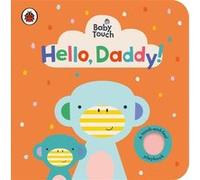 Baby Touch Hello Daddy by Ladybird Ladybird (Auteur)