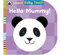 Baby Touch: Hello, Mummy!