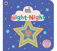Baby Touch: Night-Night – Livre tactile pour le coucher des bébés et tout-petits – Ladybird