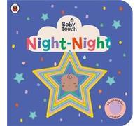 Baby Touch: Night-Night – Livre tactile pour le coucher des bébés et tout-petits – Ladybird