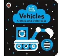 Baby Touch Vehicles a blackandwhite book by Ladybird Ladybird (Auteur)