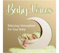 Various – Baby Voices: Relaxing Atmosphere for Your Baby – CD – Zyx Music