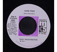 BABY WASHINGTON - Care Free - Baby Washington 7" 45