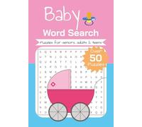 Baby Word Search Puzzle Book: Word Searches with Easy to Read Print about Babies, Toddlers, Children, and More │ 6x9 inches, 110 pages │ 50+ Puzzles… │Gift for Vacations, Holidays, and Relaxation