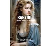 Babydoll: Beyond the veil of Morality