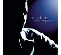 Babyface - A Collection of His Greatest Hits