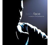 Babyface – Collection of His Greatest Hits