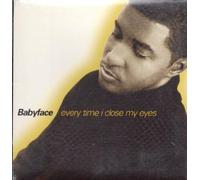 Babyface - Every Time I Close My Eyes Lady