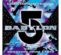 Babylon 5 Vol. 2: Messages from Earth (Bande Originale du Film)