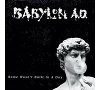 Babylon A.D. – Rome Wasn't Built In A Day – CD