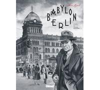 Babylon Berlin - Volker Kutscher - Glénat - cartonné - Bande dessinée