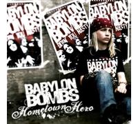 Babylon Bombs - Hometown Hero
