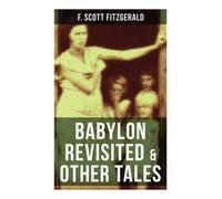 BABYLON REVISITED & OTHER TALES