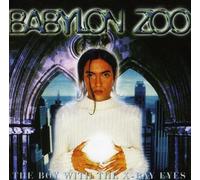 Babylon Zoo - Boy With X-Ray Eyes