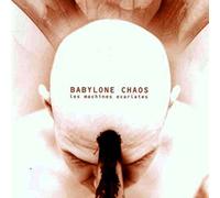 Babylone Chaos - Les Machines Ecarlates