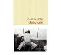 Babylone – Prix Renaudot 2016 – Flammarion