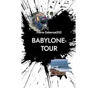 Babylone-Tour