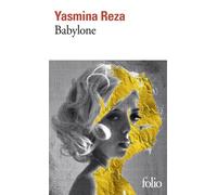 Yasmina Reza – Babylone – Gallimard