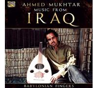 Babylonian Fingers - Music From Iraq