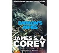 Babylon's Ashes James S. A. Corey (Auteur)
