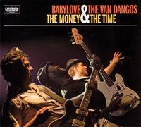 Babylove & The Van Dangos - Money & The Time [Import]
