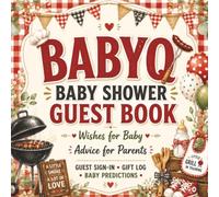 BabyQ Baby Shower Guest Book: Wishes for Baby, Advice for Parents, Gift Log & Guest Sign-In | BBQ Gingham Theme Keepsake for Baby Shower Celebrations