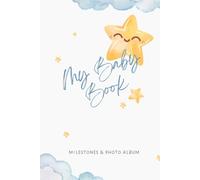 Baby's 1st Year Photo Album: Track all your baby's milestones