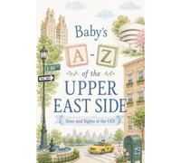 Baby's A-Z of the Upper East Side
