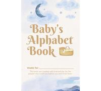 Baby's Alphabet Book: Draw your own pictures