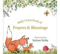 Baby's First Book of Prayers & Blessings - Bethan Welby - Baker publishing group - ebook (ePub) - Livre