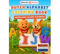 Baby's First Dutch Alphabet Coloring Book: Learn the Dutch alphabet | 26 Big Letters to Color, One Per Page | Toddler Handwriting & First Words | Ages 2-5