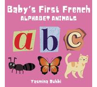 Baby's First French: Alphabet Animals