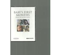 Baby's First Months : What Do We Do Now? by Real Parents and Medical Staff