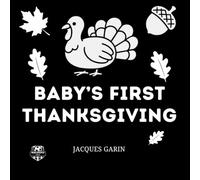 Baby's First Thanksgiving Book: Black and White High Contrast Baby 0-12 Months on Thanksgiving