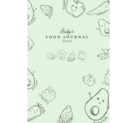 Baby's Food Journal: Food Allergies & FPIES