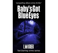 Baby's Got Blue Eyes: compelling début crime thriller