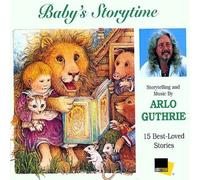 Baby's Storytime by Arlo Guthrie [CD] NEUF