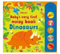 Babys Very First Noisy Book Dinosaurs by Fiona Watt Fiona Watt (Auteur)