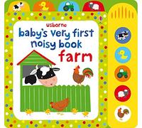 Usborne – Baby's Very First Noisy Book Farm: 1 (Baby's Very First Books)