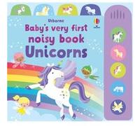 Babys Very First Noisy Book Unicorns by Fiona Watt Fiona Watt (Auteur)