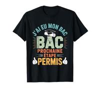 BAC 2025 Baccalauréat Bachelier Obtenu Permis Bac T-Shirt