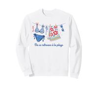 BAC 2026 Vacances Plages on se Retrouve à la Mer Sweatshirt