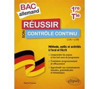 Bac allemand. Réussir son contrôle continu en 1re et en Tle Méthodes, outils et activités à l'oral et à l'écrit - Patrick Ponnau - Ellipses - broché - Scolaire / Universitaire