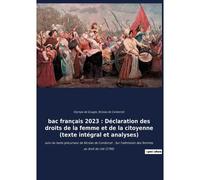 Bac Français 2023 : Déclaration Des Droits De La Femme Et De La Citoyenne (Texte Intégral)