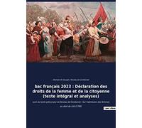 bac français 2023 : Déclaration des droits de la femme et de la citoyenne (texte intégral): L'appel audacieux à l'égalité des sexes