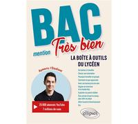 Bac : mention très bien La boîte à outils du lycéen - Aymeric Olivaux - Ellipses - broché - Scolaire / Universitaire