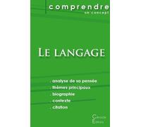 Bac Philo : Le Langage - La Pensée Des Plus Grands Philosophes Autour D'un Thème